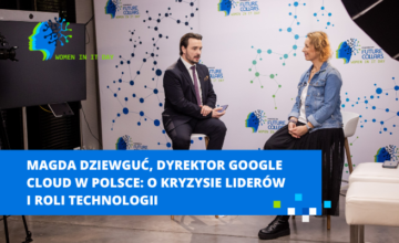 Magda Dziewguć, Dyrektor Google Cloud w Polsce: o kryzysie liderów i roli technologii