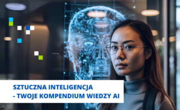 Sztuczna Inteligencja – Twoje kompendium wiedzy AI