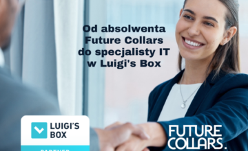 Od absolwenta Future Collars do specjalisty IT w Luigi’s Box